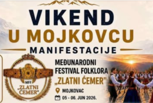 VIKEND U MOJKOVCU DONOSI FESTIVAL FOLKLORA, MEMORIJAL I PLANINSKU TRKU