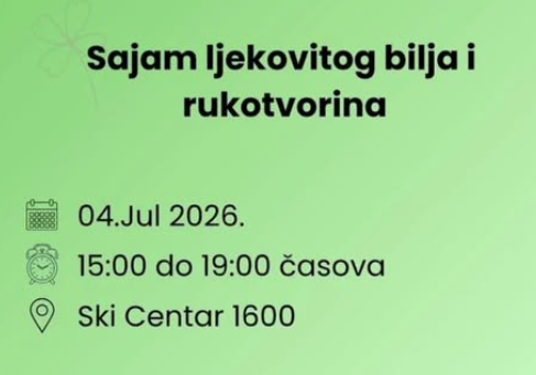 SAJAM LJEKOVITOG BILJA I RUKOTVORINA SLAVI DAROVE PRIRODE I TRADICIJU